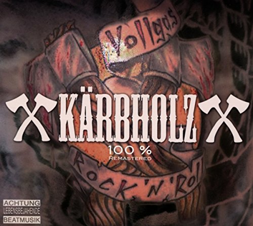 Kärbholz - 100% (Remastered/Digipak)