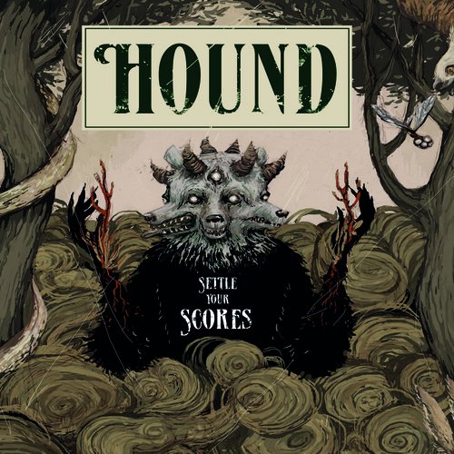 Hound - Settle Your Scores (Digipak)