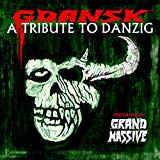 Grand Massive - Gdansk - A Tribute To Danzig
