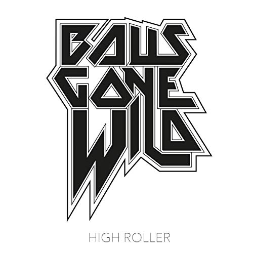 Balls Gone Wild - High Roller (Digipak)