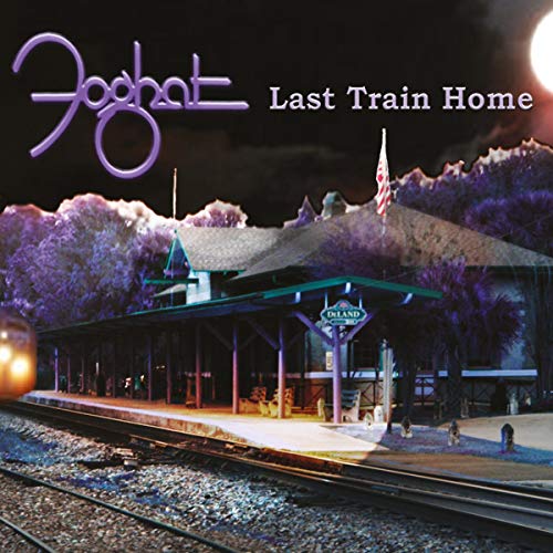 Foghat - Last Train Home