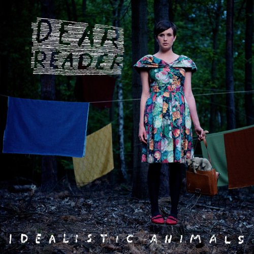 Dear Reader - Idealistic Animals (Limited Deluxe Edition)