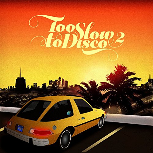 Various - Too Slow to Disco Vol.2