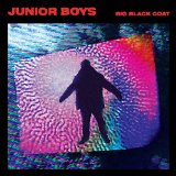 Junior Boys - Last Exit [+Bonus Remix CD]