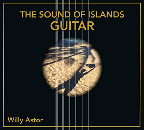 Willy Astor - The Sound of Islands-Guitar