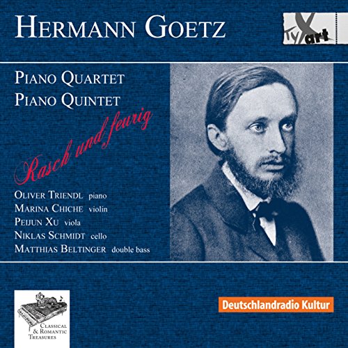 Goetz , Hermann - Piano Quartet / Piano Quitet (Triendl, Chiche, Xu, Schmidt, Beltinger)