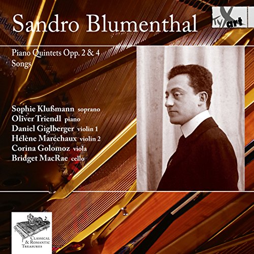  - Blumenthal: Klavierquintette D-Dur & G-Dur / Vier Lieder