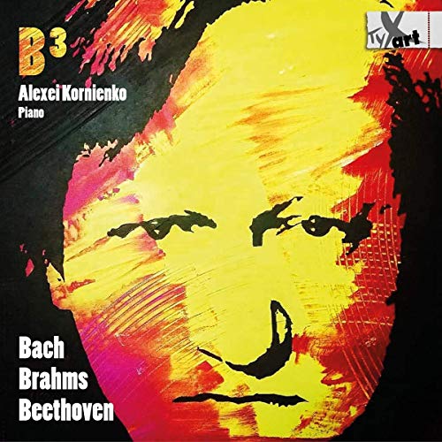 Kornienko , Alexei - B³: Bach Brahms Beethoven