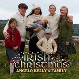Kelly , Angelo & Family - Irish Heart (Deluxe Edition)