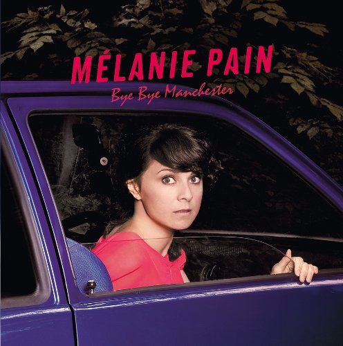 Pain , Melanie - Bye Bye Manchester