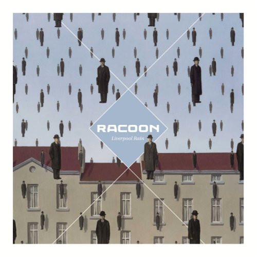 Racoon - Liverpool Rain