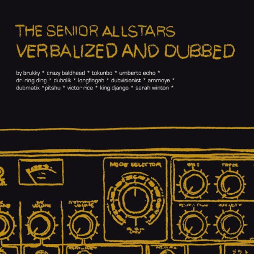 the Senior Allstars - Verbalized and Dubbed (2lp+CD) [Vinyl LP] [Vinyl LP]