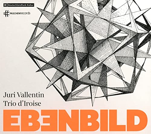 Vallentin , Juri & Trio D'Iroise - Ebenbild