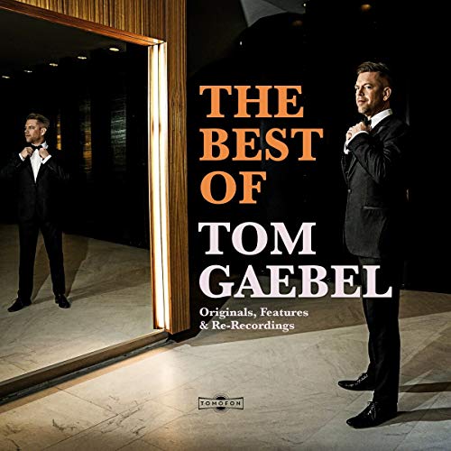 Gaebel , Tom - The Best of (Deluxe Edition)