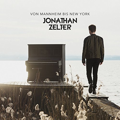 Zelter , Jonathan - Von Mannheim Bis New York