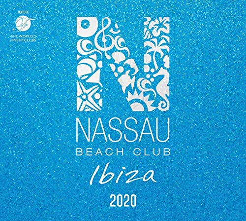 Sampler - Nassau Beach Club Ibiza 2020
