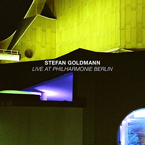 Goldmann , Stefan - Live At Philharmonie Berlin