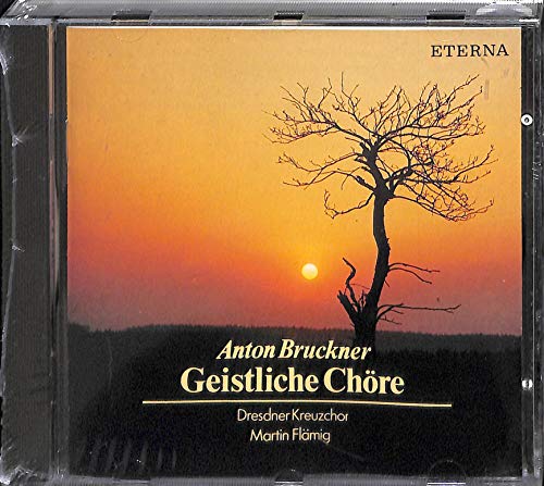 Bruckner , Anton - Geistliche Chöre (Dredner Kreuzchor, Flämig)