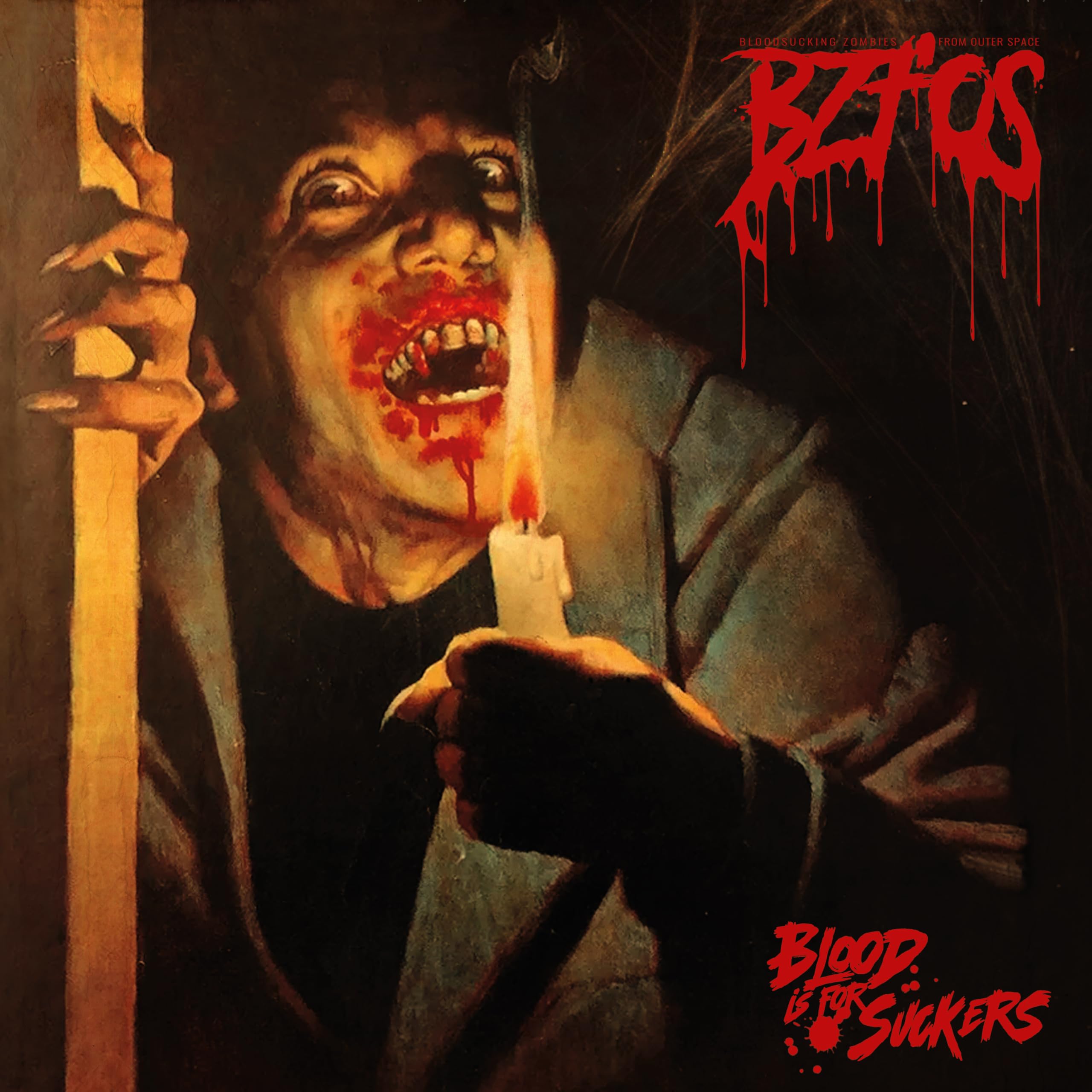 Bloodsucking Zombies From Outer Space - Blood Is For Suckers