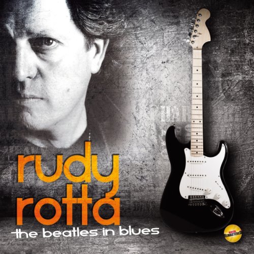 Rudy Rotta - The Beatles in Blues