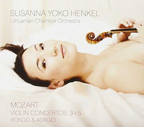 Henkel , Susanna Yoko - Mozart Violin Concertos 3 & 5