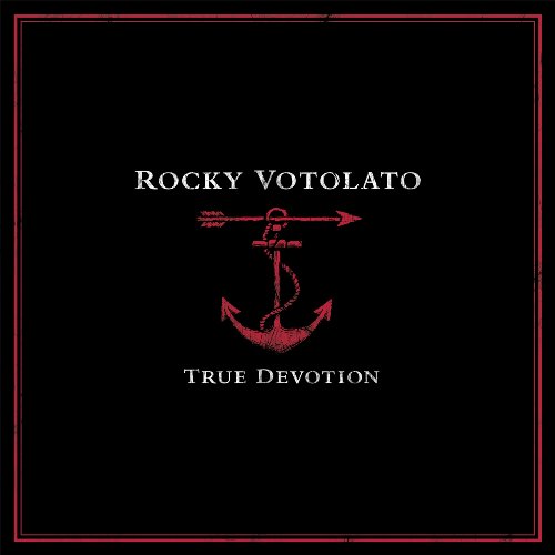 Rocky Votolato - True Devotion
