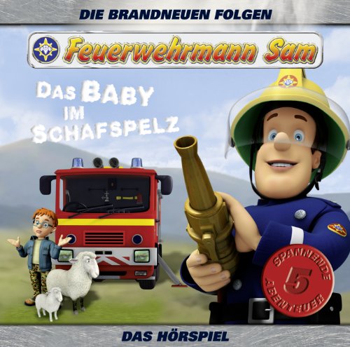 Feuerwehrmann Sam - Feuerwehrmann Sam - Das Baby im Schafspelz HÖRSPIEL (Teil 2)