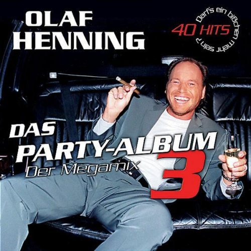 Olaf Henning - Das Partyalbum 3-der Megamix