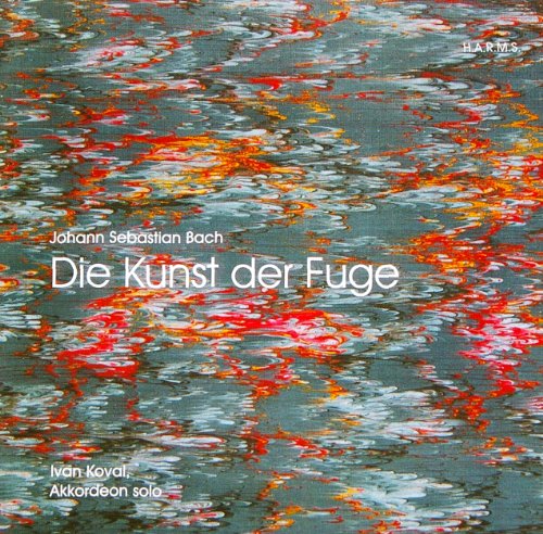 - J. S. Bach, Die Kunst der Fuge