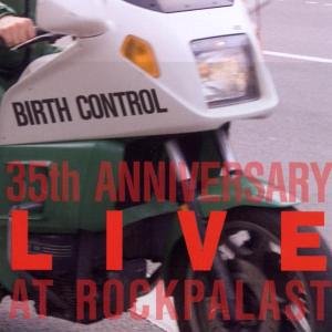 Birth Control - 35th Anniversary: Live At Rockpalast
