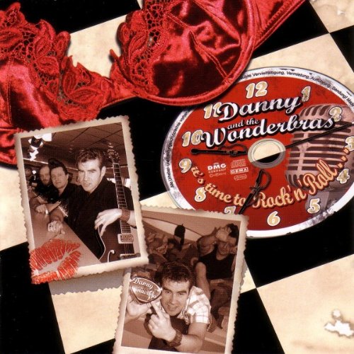 Danny and the Wonderbras - It's Time to Rock'n'Roll