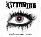 Betontod - Schwarzes Blut
