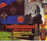 Schidlowsky, Leon - Zum 75. geburtstag - Werke von 1952 bis 2005