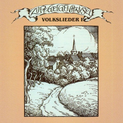 Zupfgeigenhansel - Volkslieder I