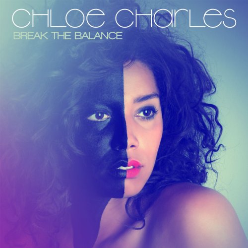 Charles , Chloe - Break the Balance