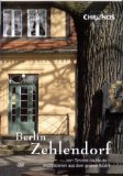  - Zehlendorf: Zwischen Idylle und Metropole