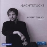 Schuch , Herbert - Nachtstücke - Schumann, Hollinger, Skriabin, Ravel, Mozart