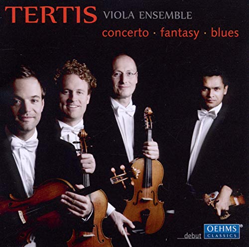 Tertis Viola Ensemble - Concerto - Fantasy - Blues: Telemann, Weinzierl, Bowen, Bartok, Piazolla, Norton