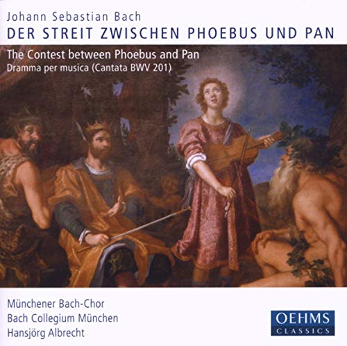 Bach , Johann Sebastian - Der Streit zwischen Phoebus und Pan - Dramma Per Musica (Cantata BWV 201) (Albrecht)