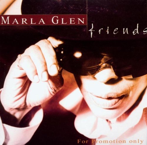 Glen , Marla - Friends
