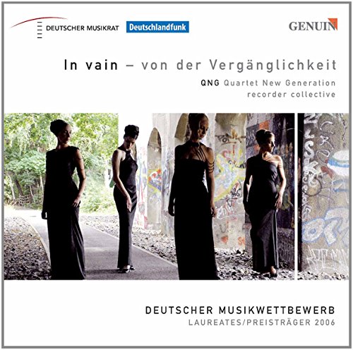 QNG (Quartet New Generation) - In Vain - Von der Vergänglichkeit