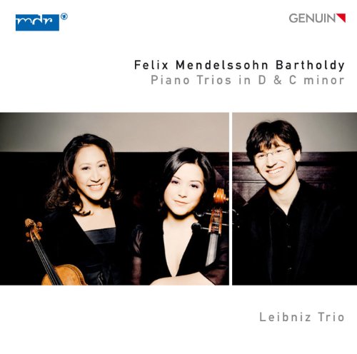Mendelssohn , Felix - Piano Trios In D & C Minor (Leibniz Trio)