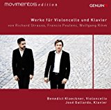 Kloeckner , Benedict & Gallardo , Jose - Werke für Violoncello und Klavier von Strauss, Poulenc und Rihm (Movimentos Edition)