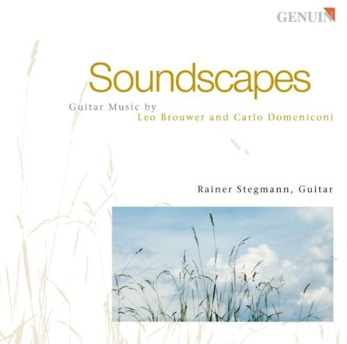 Stegmann , Rainer - Soundscapes - Guitar Music By Brouwer And Domeniconi