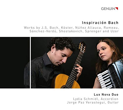 Lux Nova Duo - Inspiracion Bach: Works By Bach, Köster, Allauca, Rameau, Sanchez-Verdu, Shostakovich, Sprenger And Uzor