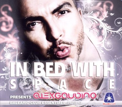 Sampler - In Bed With Space 13 (Feat. Alex Gaudino)
