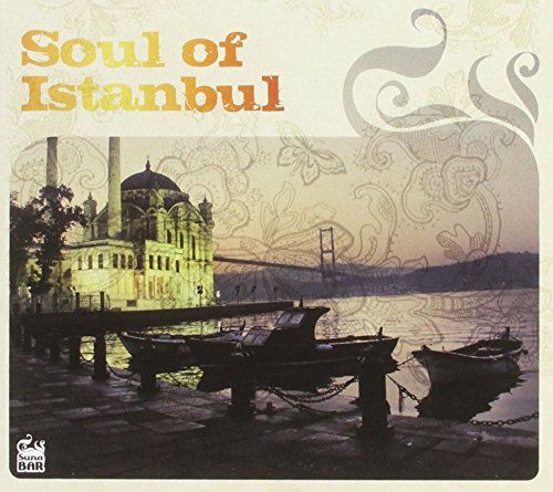 Soul Of Istanbul - Soul Of Istanbul