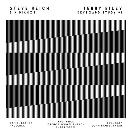Reich , Steve / Riley , Terry - Six Pianos / Keyboard Study #1 (Brandt, Hauschka, Frick, Schwellenbach, Vogel, Sarp, Farah) (Vinyl)