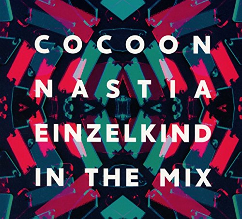 Various - Cocoon Ibiza mixed by Nastia & Einzelkind (2017)