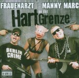 Frauenarzt & Manny Marc - Das Mixtape (mit B-Tight und Tony D)